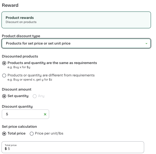 Shows a configuration page for product discounts. The selected discount type is "Products for set price or set unit price". The other selected options include "Products and quantity are the same as requirements," a discount quantity of 5, and a total price of $5.